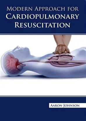Modern Approach For Cardiopulmonary Resuscitation | Hardcover
