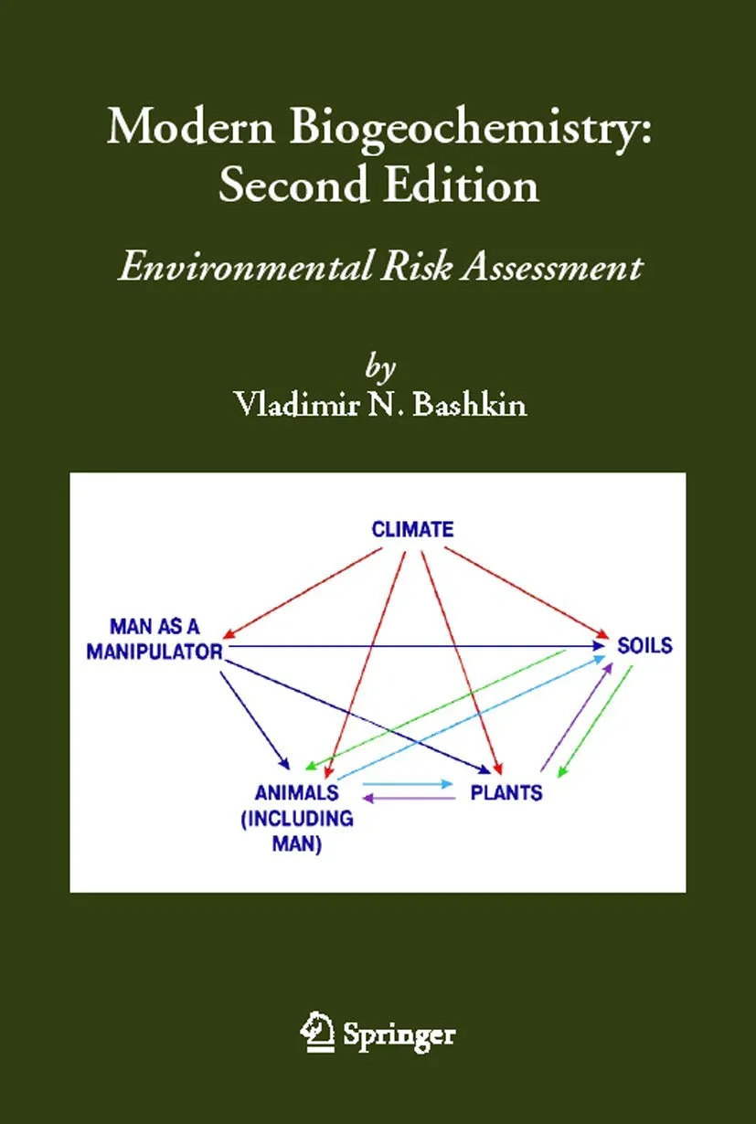Modern Biogeochemistry Environmental Risk Assessment | 2nd Edition | Hardcover
