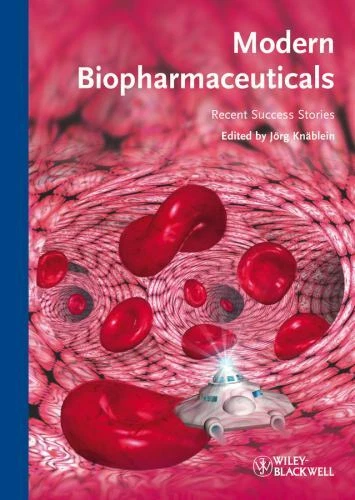 Modern Biopharmaceuticals Recent Success Stories | Hardcover
