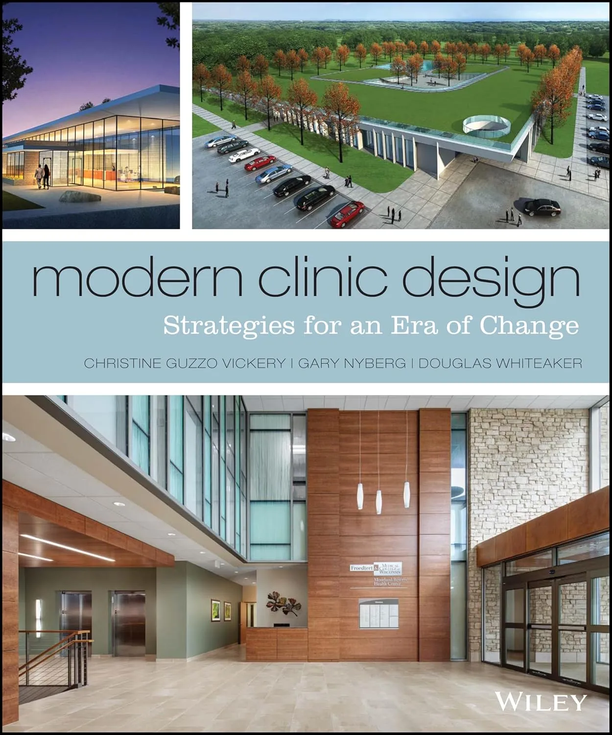 Modern Clinic Design Strategies for an Era of Change | Hardcover