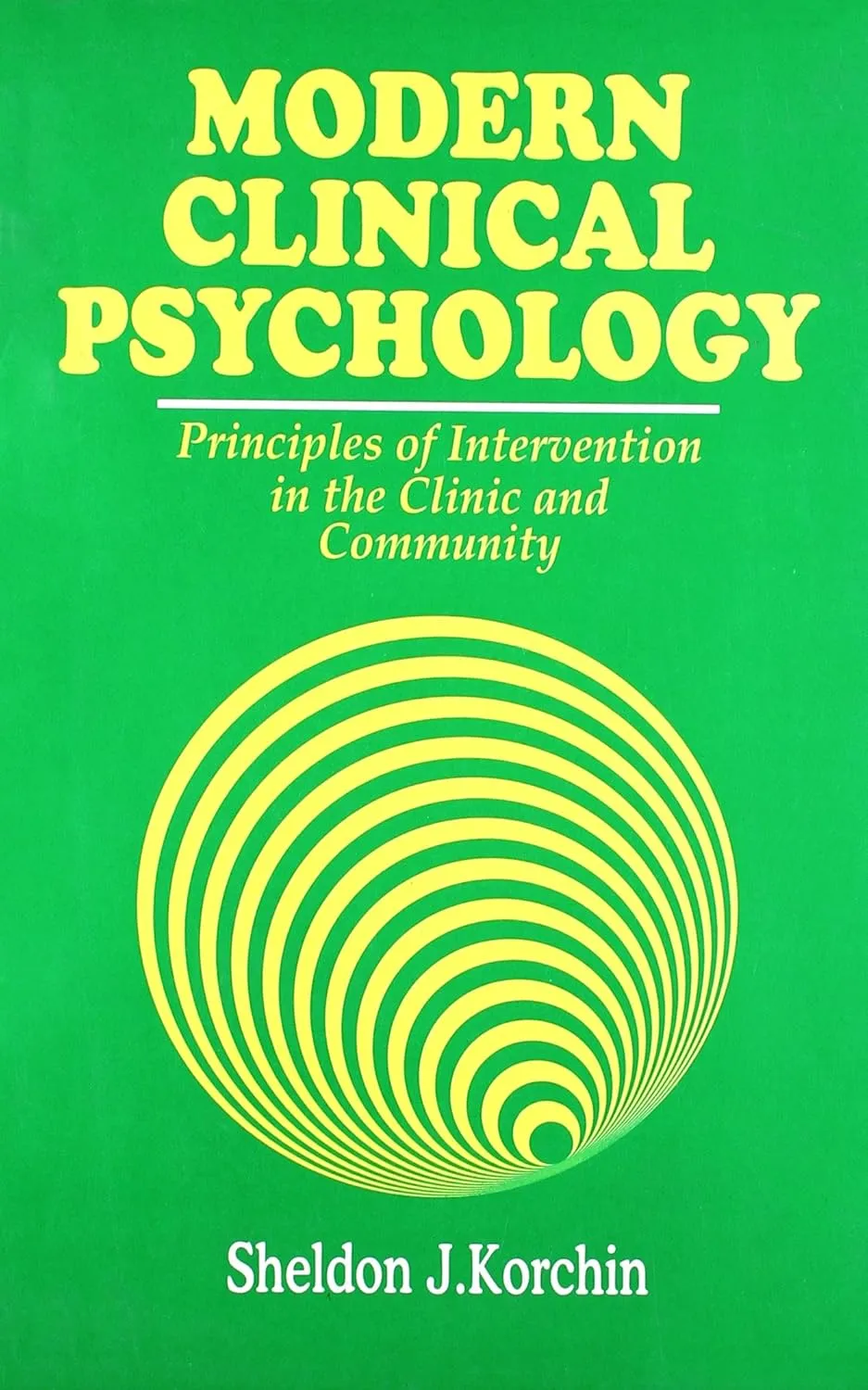 Modern Clinical Psychology Principles of Intervention in the Clinical and Community | Paperback