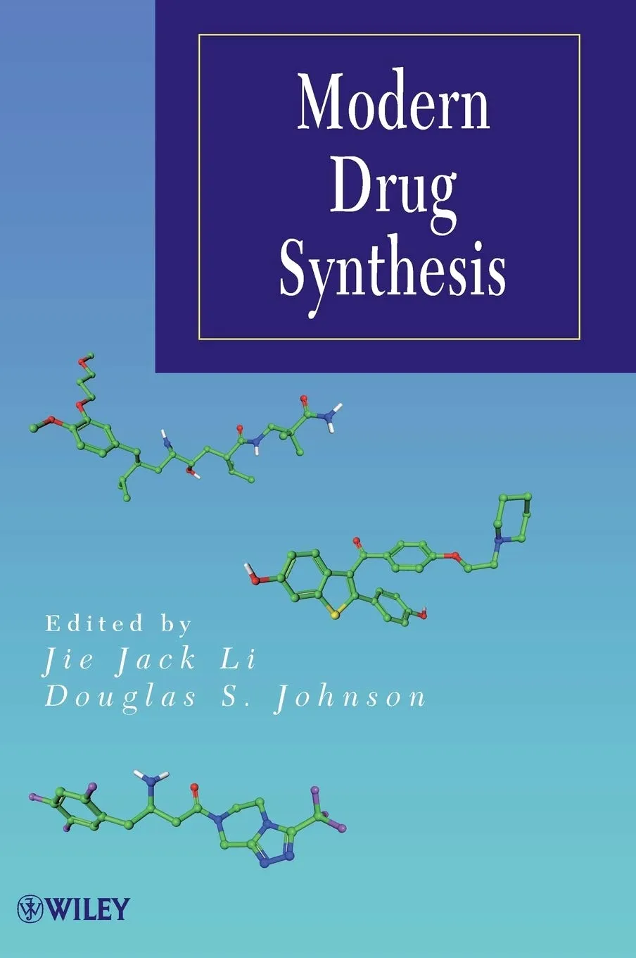 Modern Drug Synthesis | Hardcover