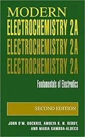 Modern Electrochemistry | 2nd Edition Volume 2A Fundamentals of Electrodics | Paperback
