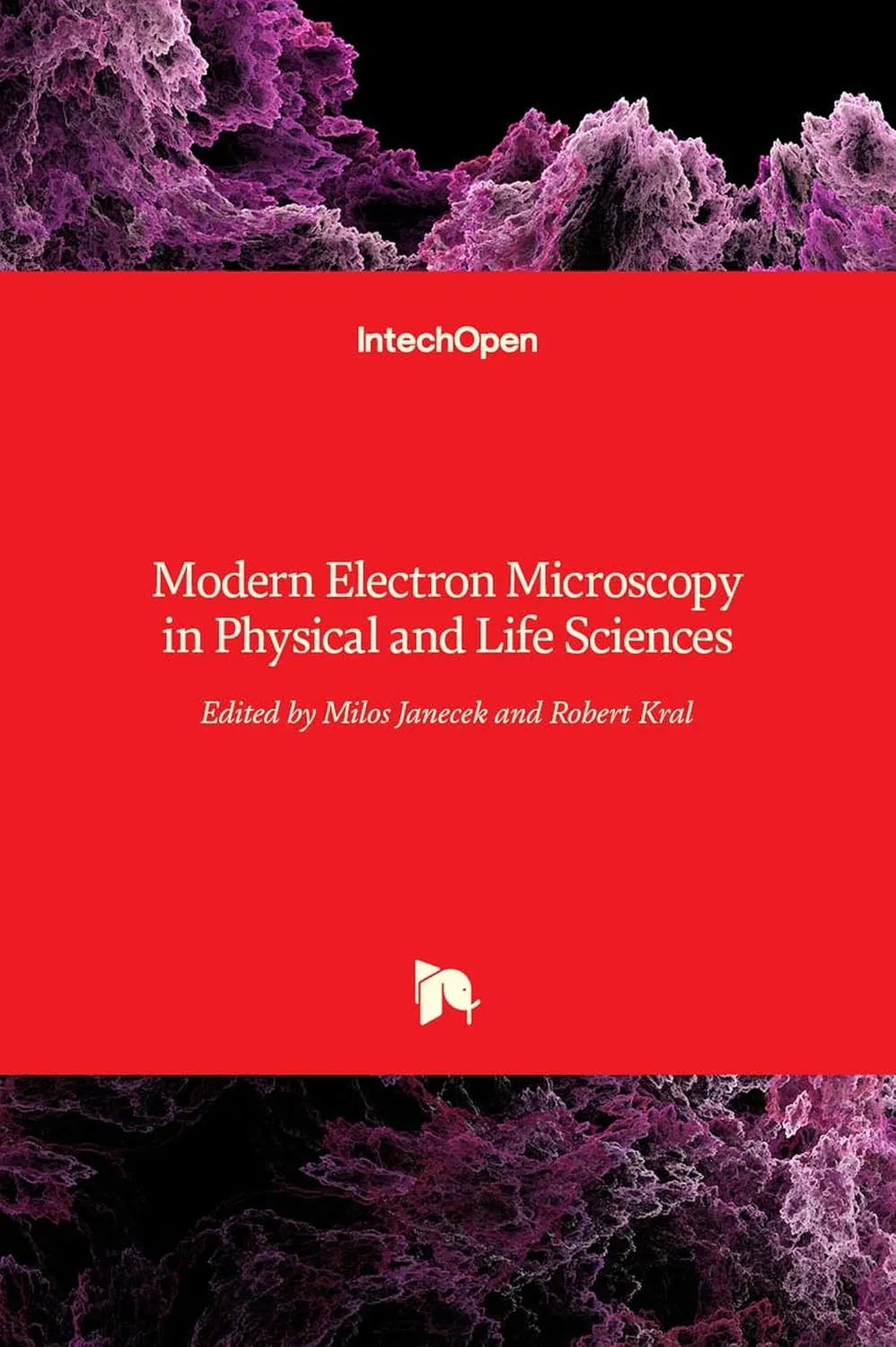 Modern Electron Microscopy In Physical and Life Sciences | Hardcover