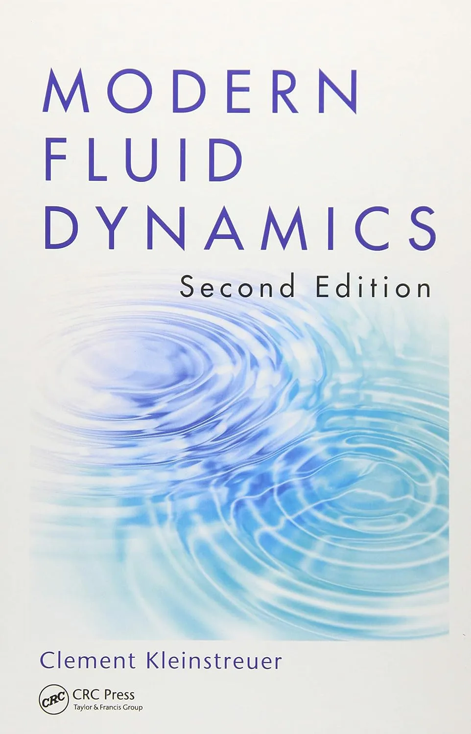 Modern Fluid Dynamics | 2nd Edition | Hardcover