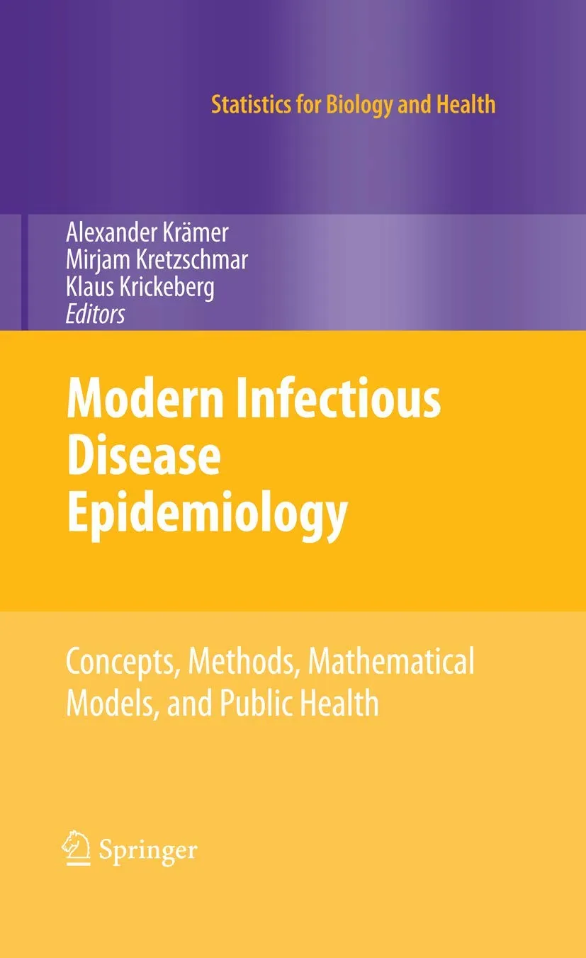 Modern Infectious Disease Epidemiology Concepts | Methods | Mathematical Models | and Public Health | Hardcover