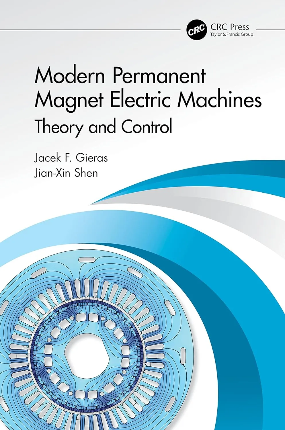 Modern Permanent Magnet Electric Machines Theory And Control | Hardcover
