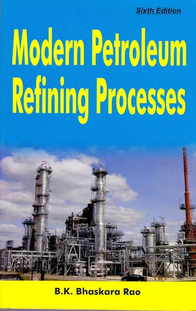 Modern Petroleum Refining Processes | 6th Edition | Paperback
