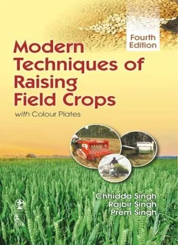 Modern Techniques Of Raising Field Crops 4th Edition | Paperback