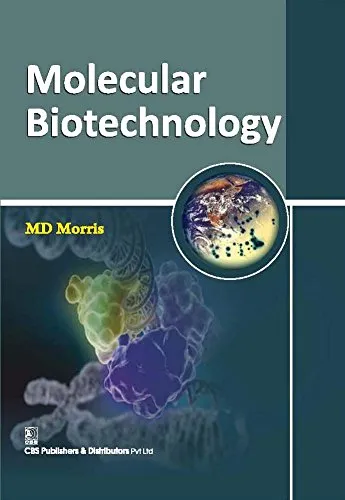 Molecular Biotechnology with 107 colour diagrams | Paperback
