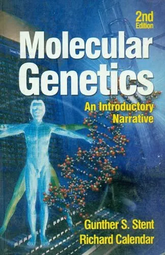 Molecular Genetics An Introductory Narrative | 2nd Edition