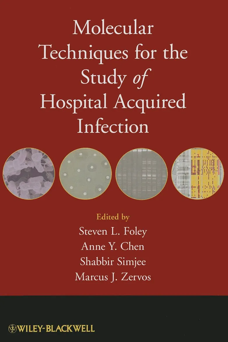 Molecular Techniques for the Study of Hospital Acquired Infection | Hardcover