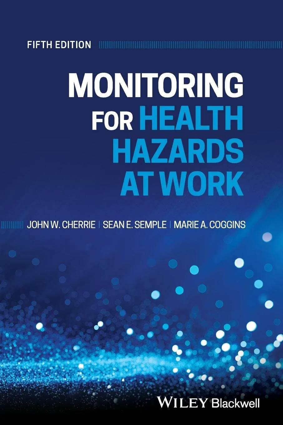 Monitoring For Health Hazards At Work 5th Edition | Paperback