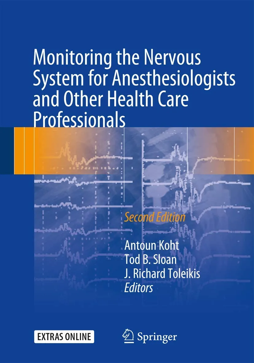 Monitoring the Nervous System for Anesthesiologists and Other Health Care Professionals | 2nd Edition | Paperback