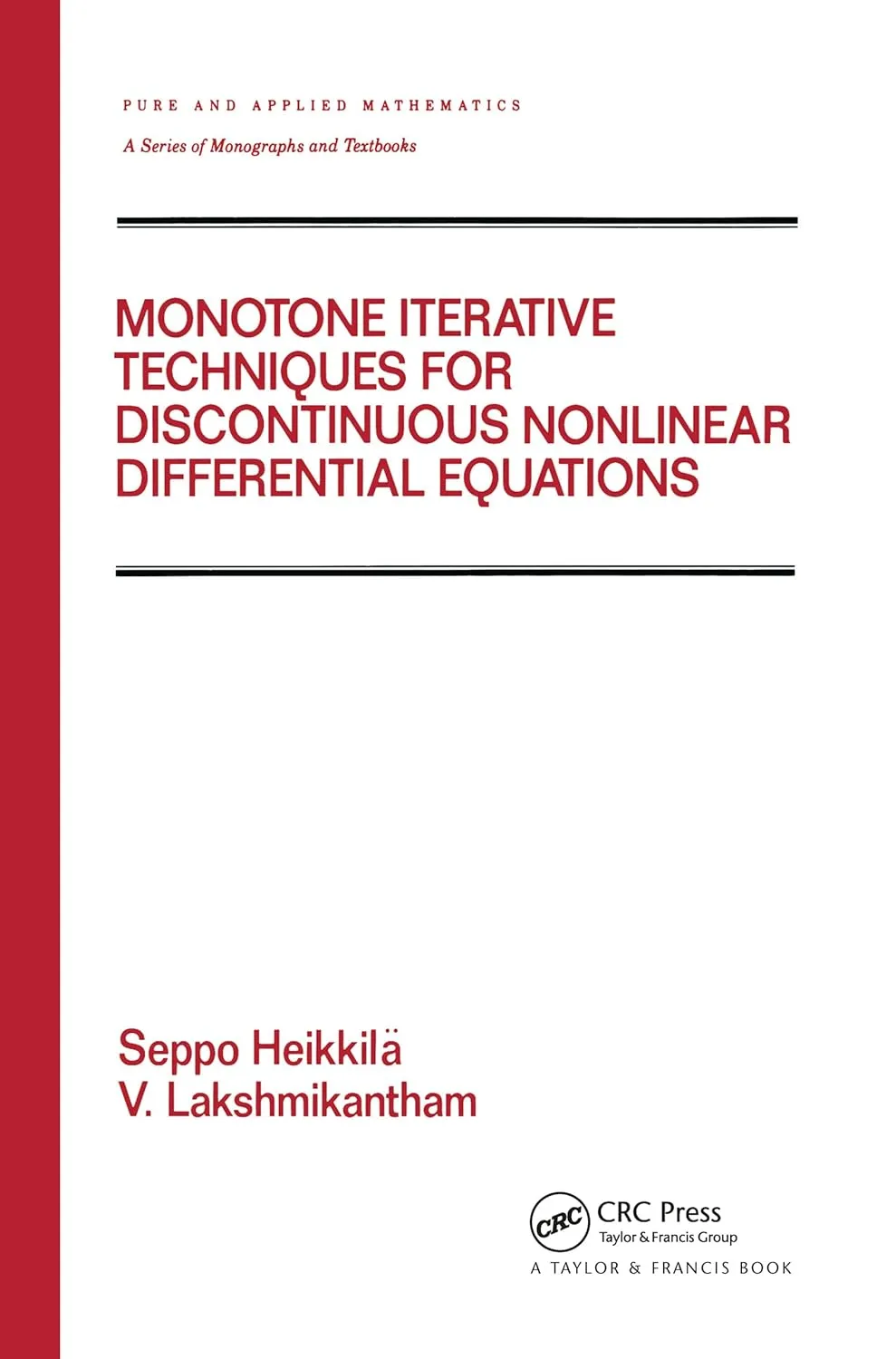 Monotone Iterative Techniques for Discontinuous Nonlinear Differential Equations