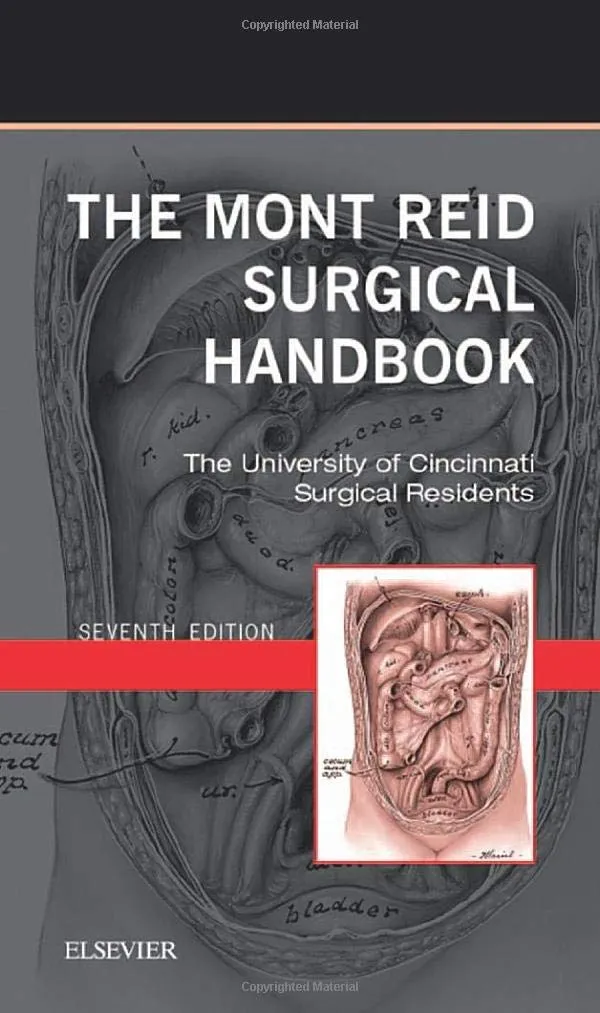 The Mont Reid Surgical Handbook The Universityh Of Cincinnati Surgical Residents With Access Code 7th Edition | Paperback