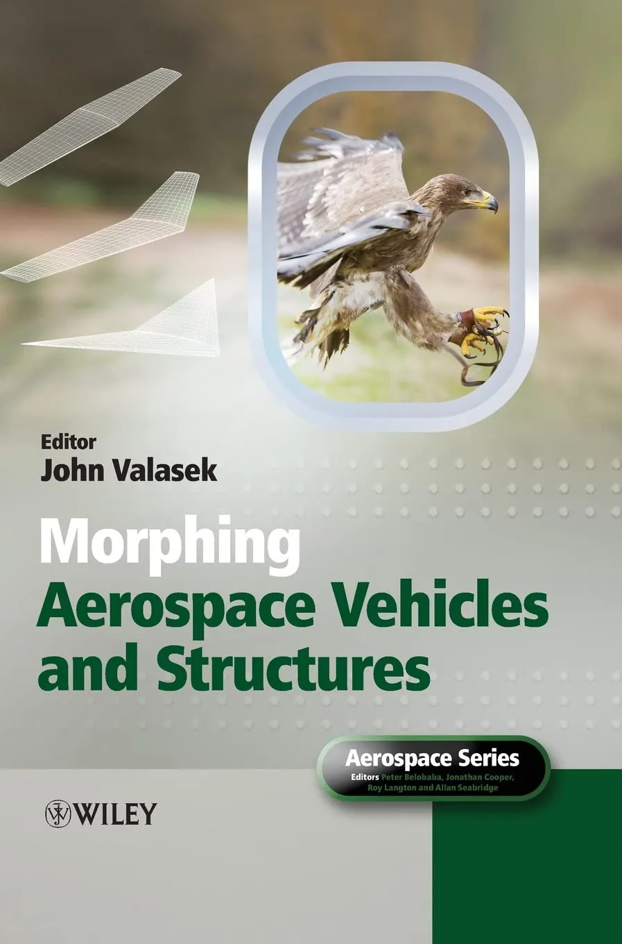 Morphing Aerospcace Vehicles and Structures | Hardcover
