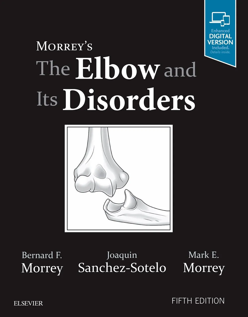 Morrey's The Elbow and Its Disorders | 5th Edition | Hardcover