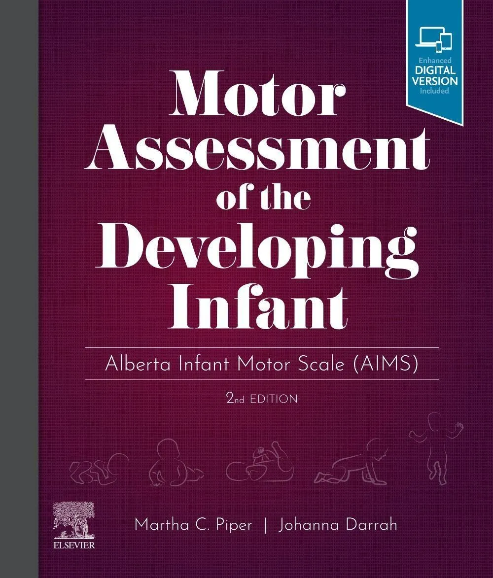 Motor Assessment Of The Developing Infant Alberta Infant Motor Scale 2nd Edition | Hardcover