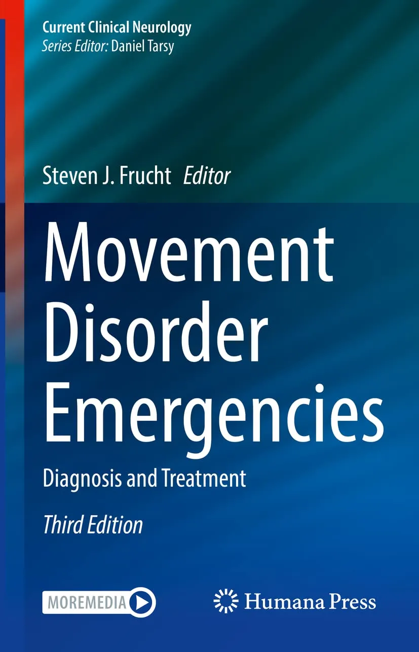 Movement Disorder Emergencies Diagnosis And Treatment Third Edition | Hardcover