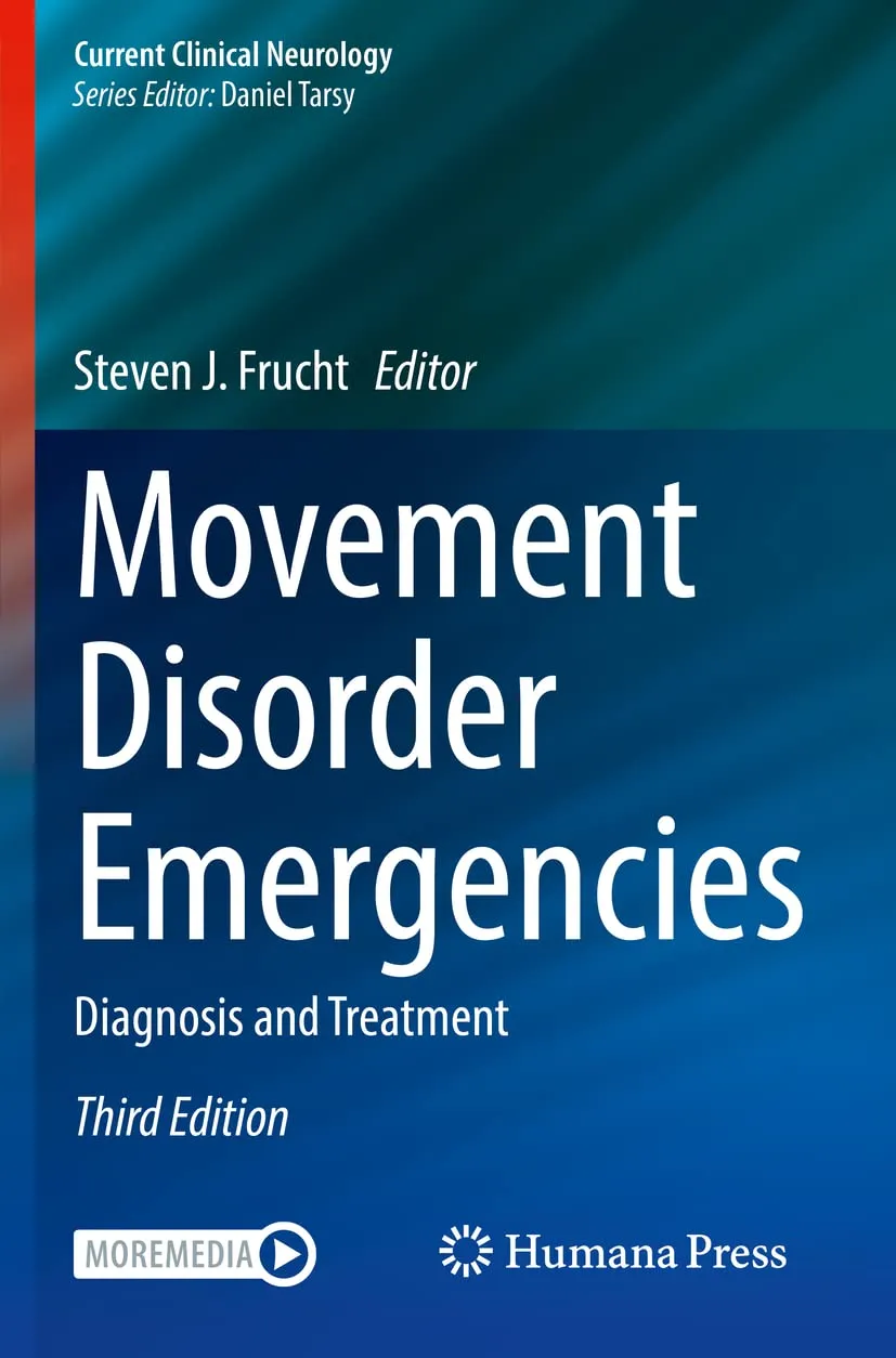 Movement Disorder Emergencies Diagnosis And Treatment Third Edition | Paperback
