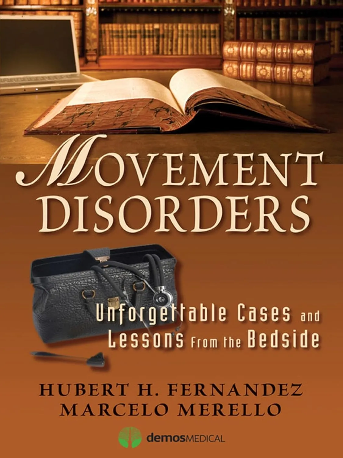 Movement Disorders Unforgettable Cases and Lessons from the Bedside | Paperback