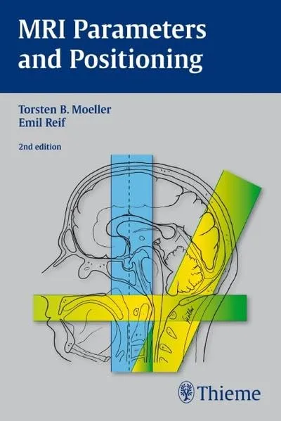 MRI Parameters and Positioning | 2nd Edition | Paperback