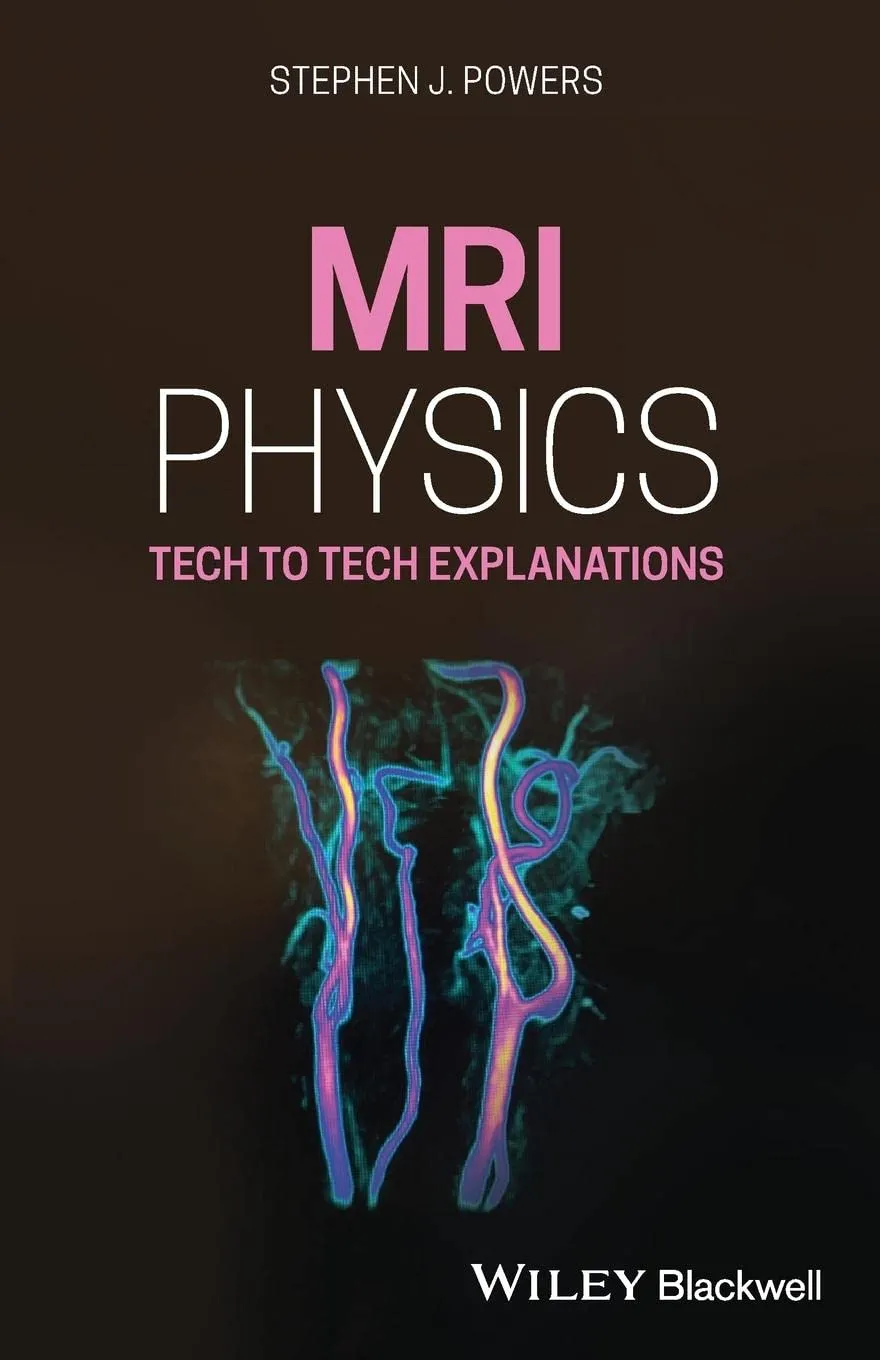 Mri Physics Tech To Tech Explanations | Paperback