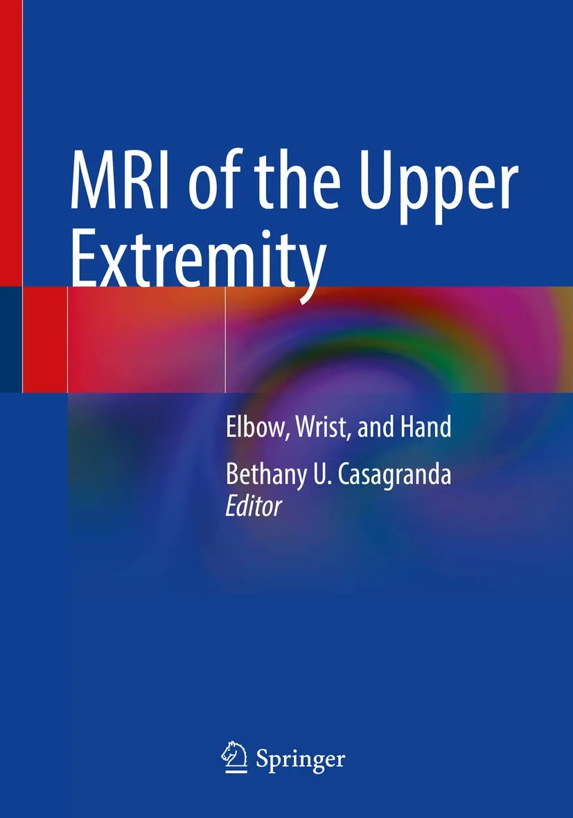 MRI Of The Upper Extremity Elbow Wrist And Hand | Paperback
