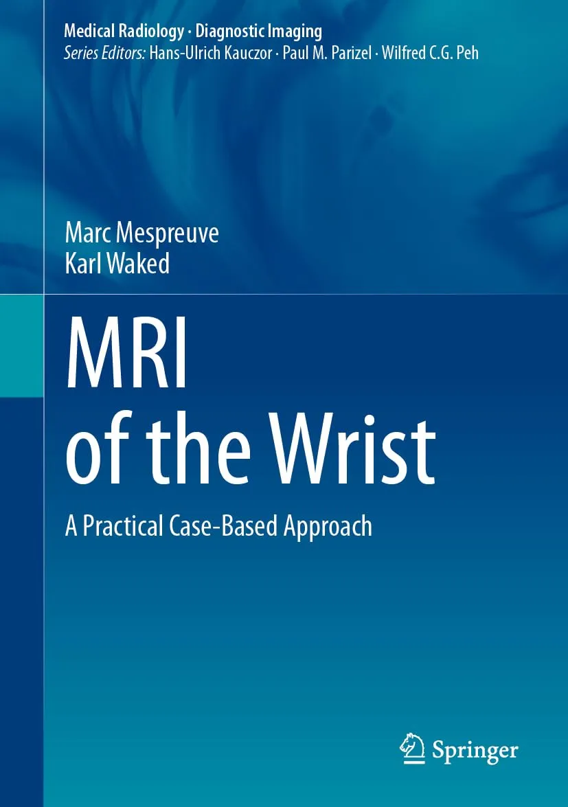 Mri Of The Wrist A Practical Case Based Approach | Hardcover