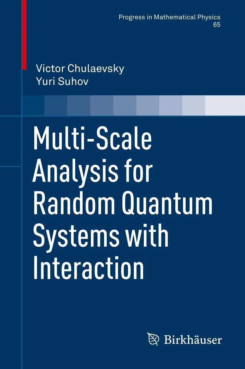 Multi-Scale Analysis for Random Quantum Systems with Interaction | Hardcover