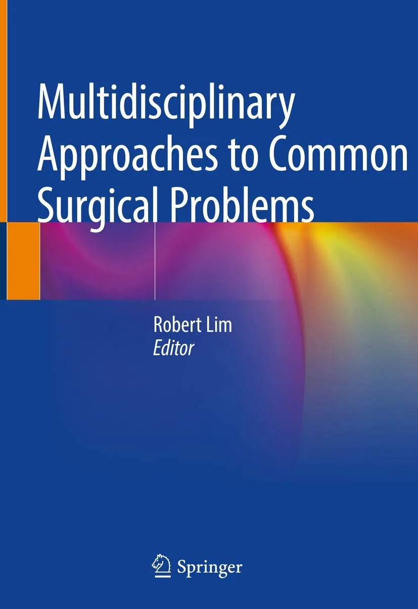 Multidisciplinary Approaches to Common Surgical Problems | Hardcover