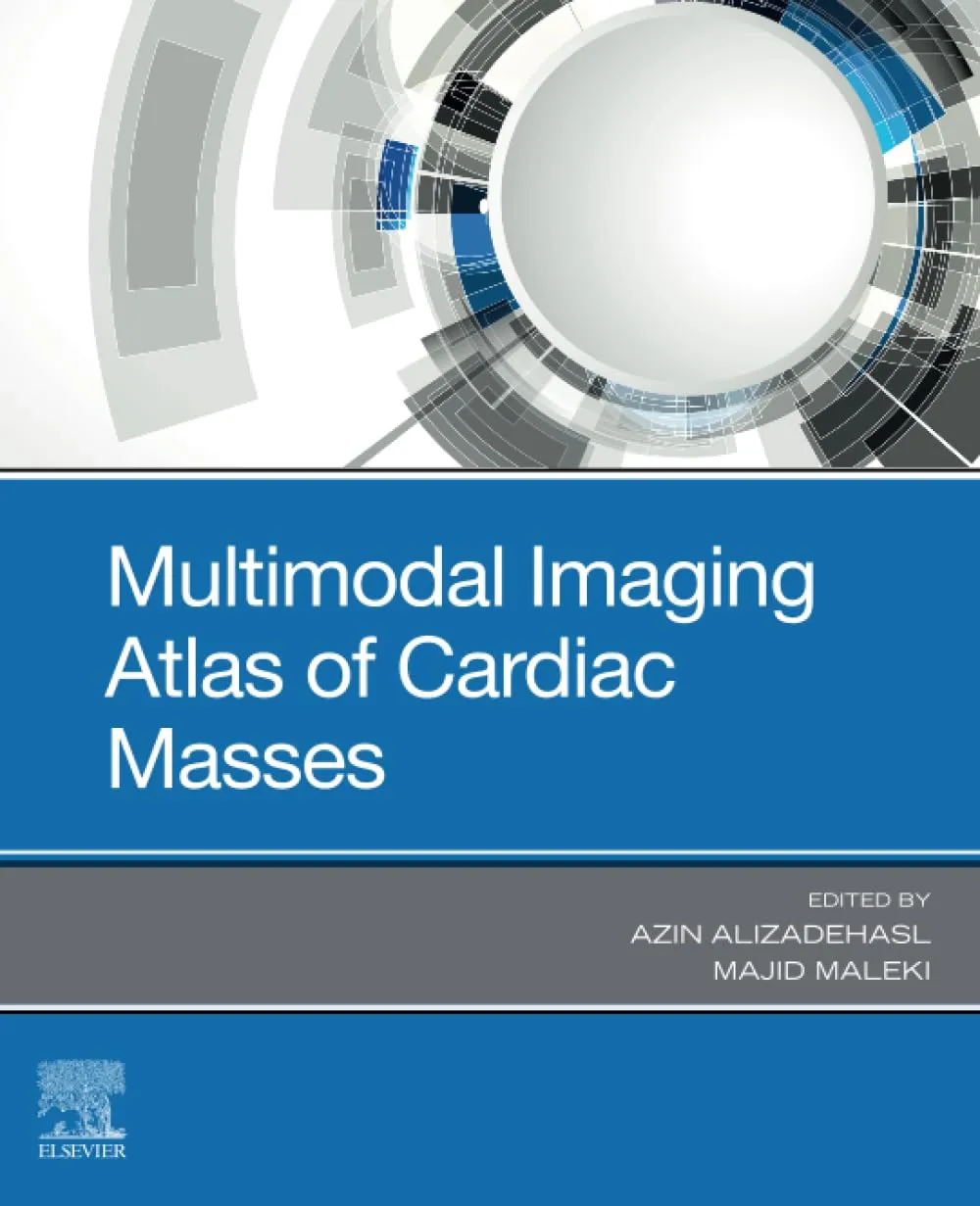 Multimodal Imaging Atlas Of Cardiac Masses | Paperback