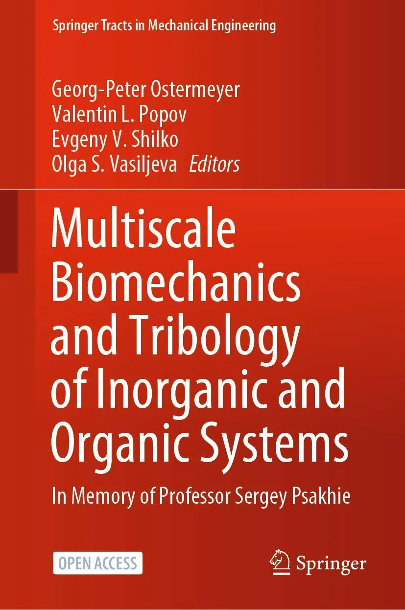 Multiscale Biomechanics And Tribology Of Inorganic And Organic Systems | Hardcover
