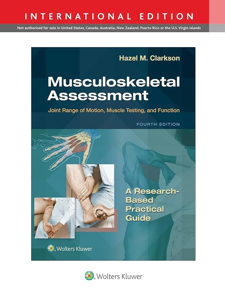 Musculoskeletal Assessment Joint Range of Motion Muscle Testing and Function 4th Edition (Ie) | Paperback