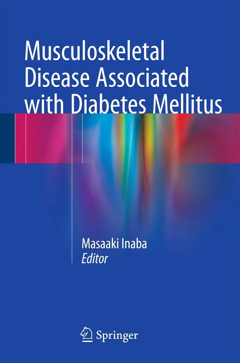 Musculoskeletal Disease Associated with Diabetes Mellitus | Hardcover