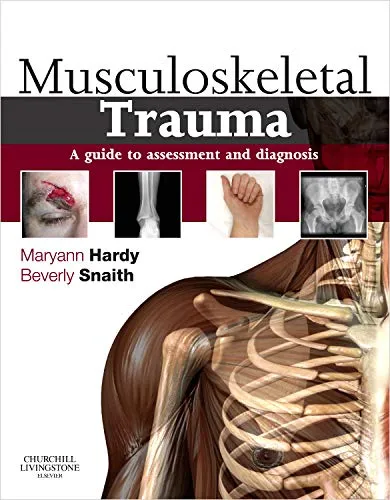 Musculoskeletal Trauma A Guide to Assessment and Diagnosis | | Paperback