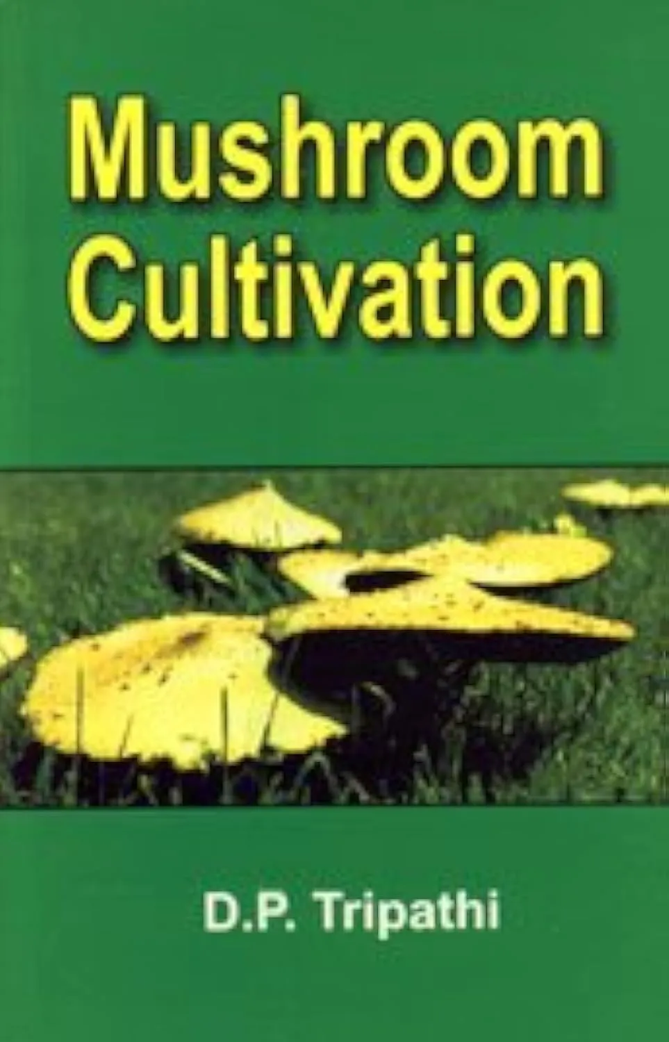 Mushroom Cultivation | Paperback