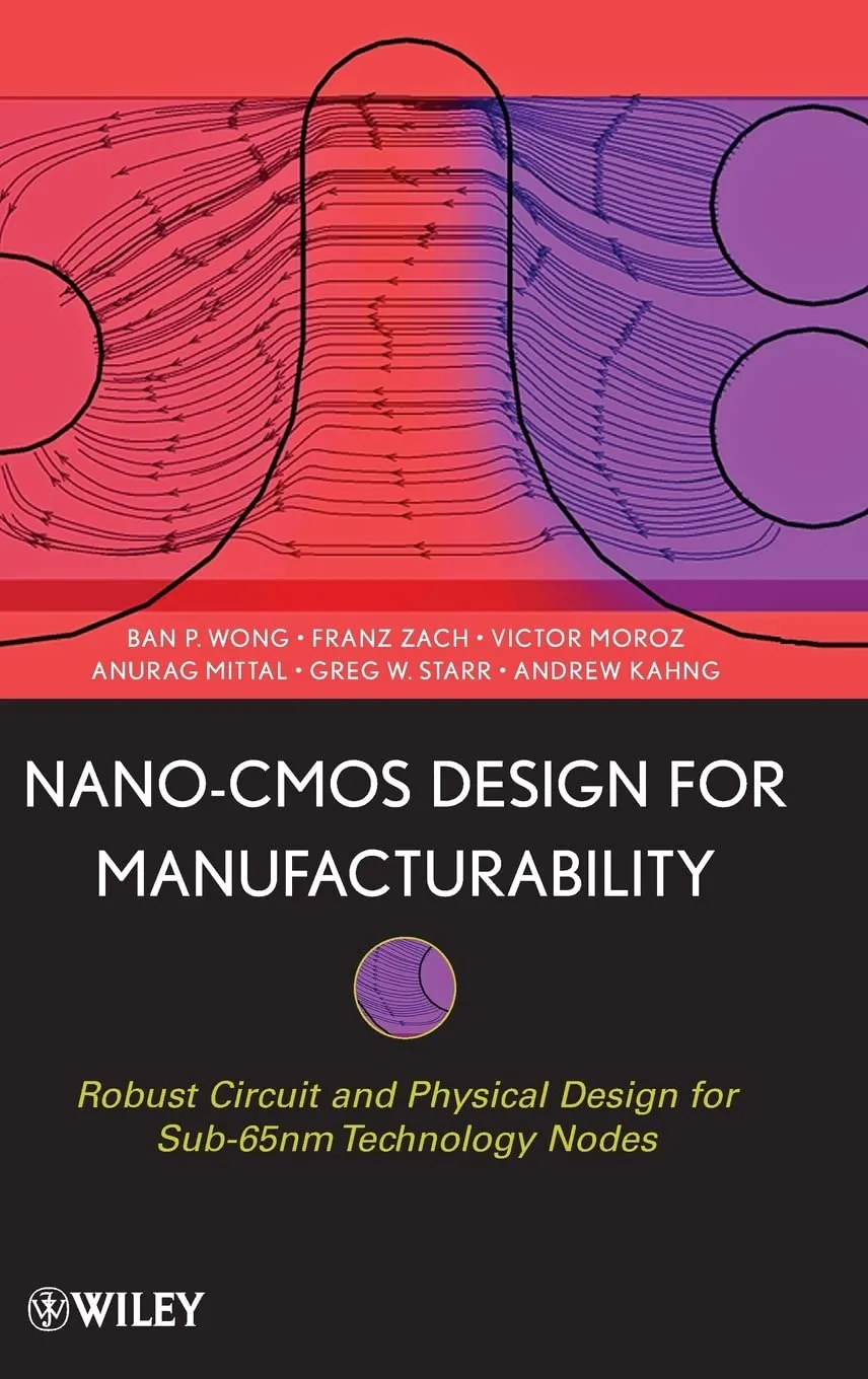 Nano-CMOS Design for Manufacturability | Hardcover