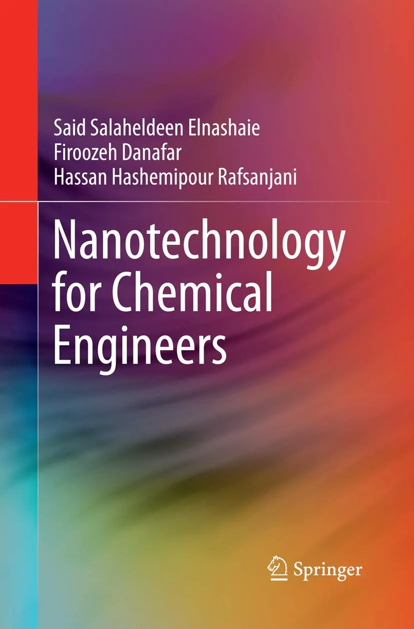 Nanotechnology for Chemical Engineers | Paperback