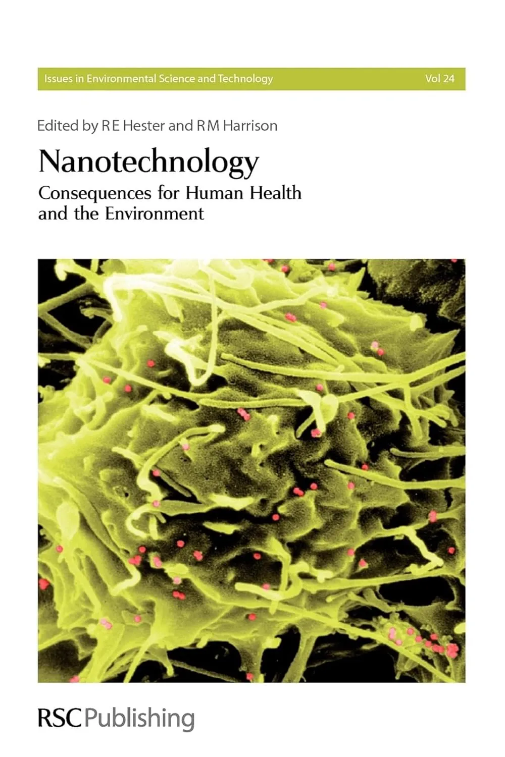 Nanotechnology Consequences Human Health and The Environment | Paperback