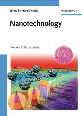 Nanotechnology Nanoprobes | Volume 6 | Hardcover