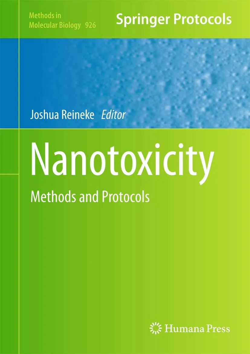 Nanotoxicity Methods and Proptocols | Hardcover