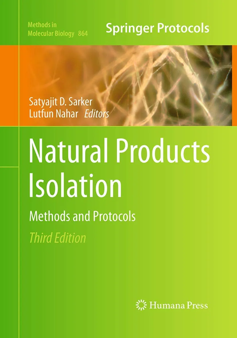 Natural Products Isolation Methods and Protocols | Third Edition | Hardcover