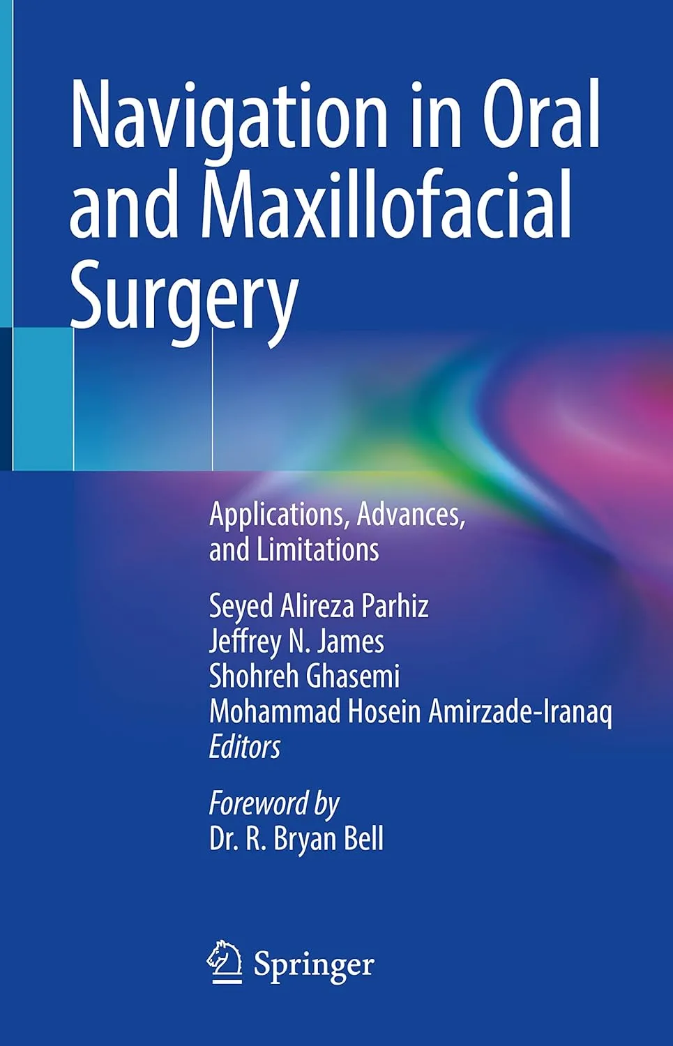 Navigation In Oral And Maxillofacial Surgery Applications Advances And Limitations | Hardcover