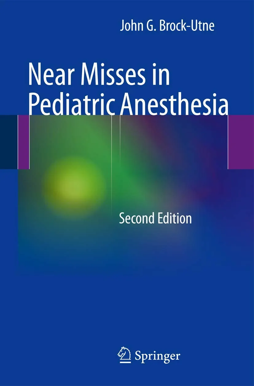 Near Misses in Pediatric Anesthesia | Paperback