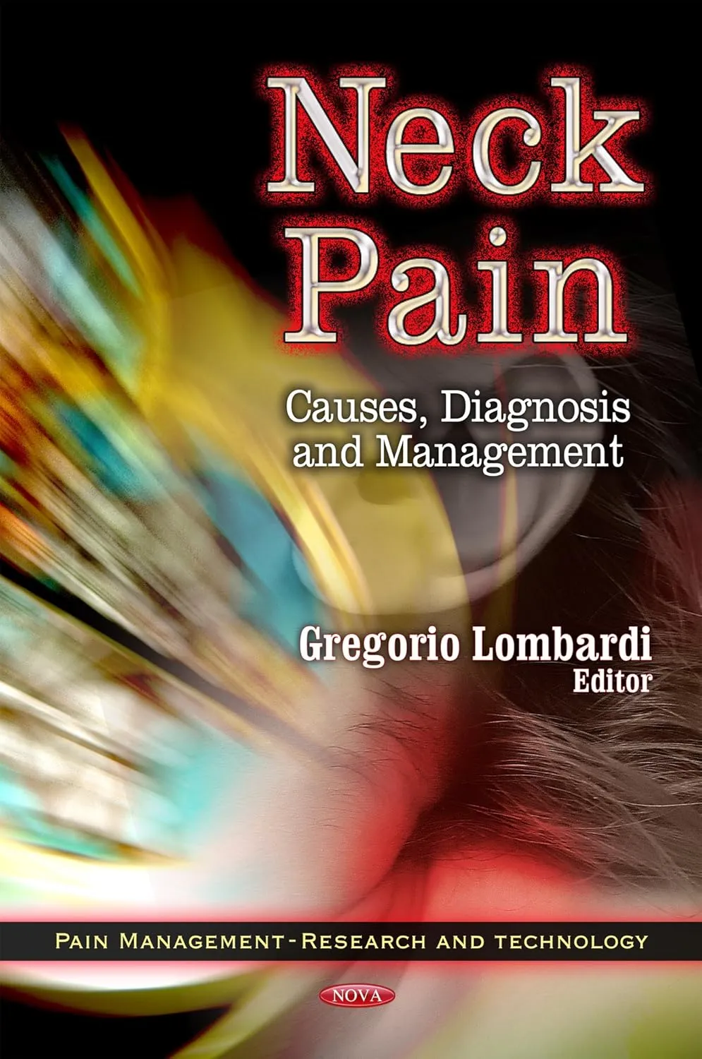 Neck Pain Causes | Diagnosis and Management | Hardcover