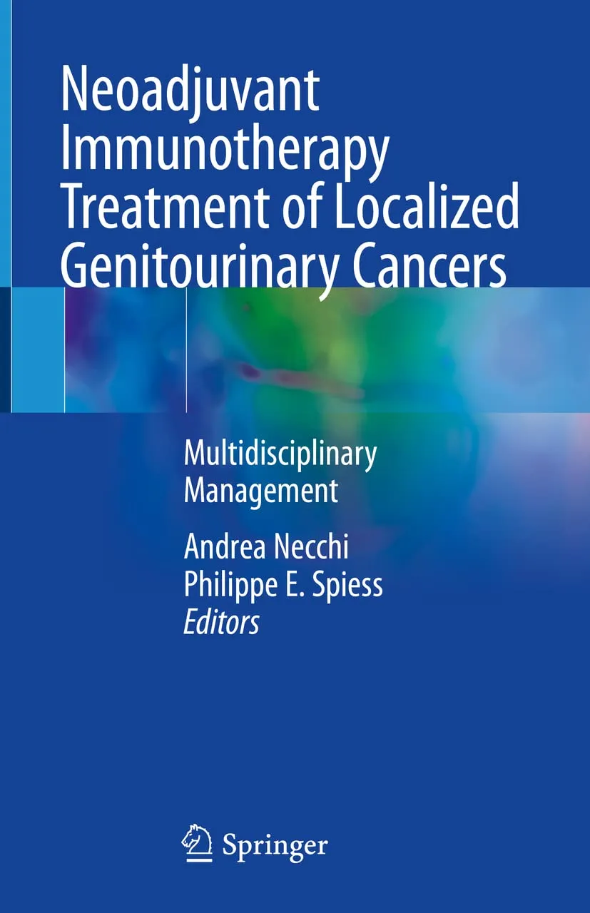 Neoadjuvant Immunotherapy Treatment of Localized Genitourinary Cancers Multidisciplinary Management | Hardcover