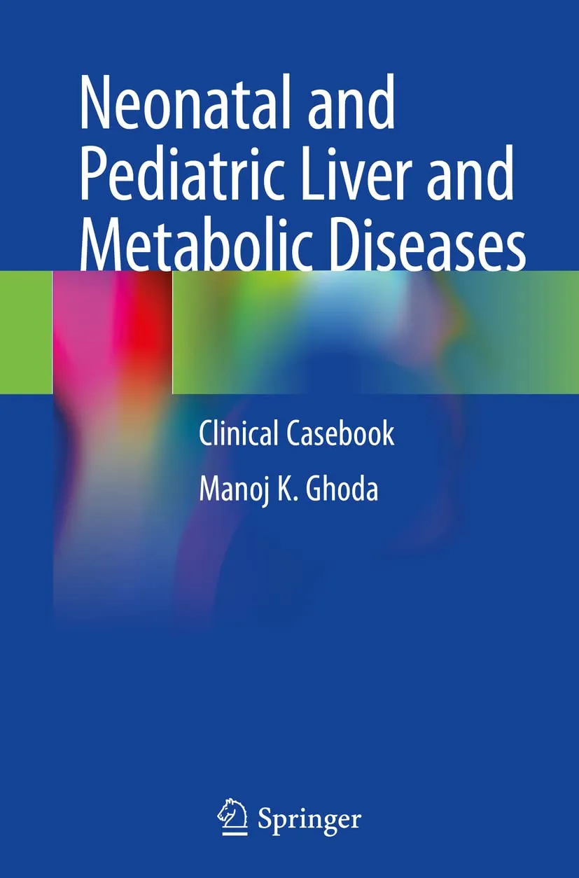 Neonatal And Pediatric Liver And Metabolic Diseases Clinical Casebook | Paperback