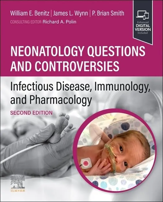 Neonatology Questions And Controversies Infectious Disease Immunology And Pharmacology With Access Code 2nd Edition | Paperback